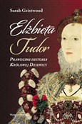 Książka : Elżbieta T... - Sarah Gristwood