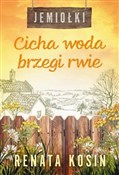 Cicha woda... - Renata Kosin -  books in polish 