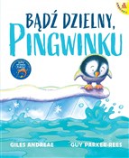 polish book : Bądź dziel... - Giles Andreae, Guy Parker-Rees