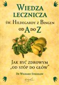 Zobacz : Wiedza lec... - Wighard Strehlow