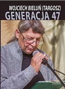 Książka : Generacja ... - Wojciech Bieluń