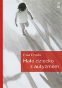 Zobacz : Małe dziec... - Ewa Pisula