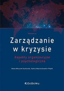 Obrazek Zarządzanie w kryzysie Aspekty organizacyjne i psychologiczne