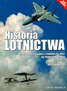 Obrazek Historia lotnictwa Od maszyny latającej Leonarda da Vinci do podboju kosmosu