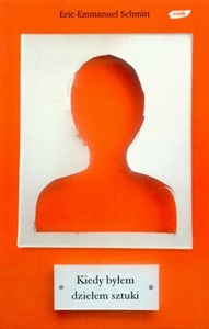 Obrazek Kiedy byłem dziełem sztuki