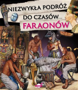 Picture of Niezwykła podróż do czasów faraonów