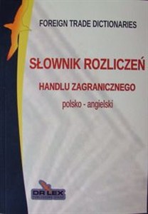 Picture of Słownik rozliczeń handlu zagranicznego polsko angielski
