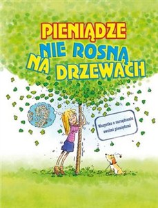 Obrazek Pieniądze nie rosną na drzewach