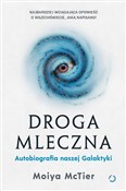 Polska książka : Droga Mlec... - Moiya McTier