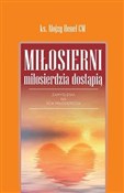 Miłosierni... - Alojzy Henel -  books in polish 