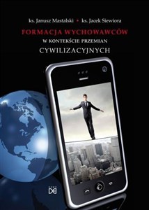 Obrazek Formacja wychowawców w kontekście przemian cywil.