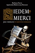 Siedem śmi... - Agnieszka Bukowczan-Rzeszut, Barbara Faron -  Polish Bookstore 