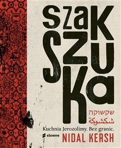 Obrazek Szakszuka Kuchnia Jerozolimy. Bez granic