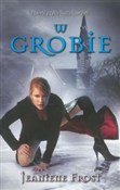 W grobie - Jeaniene Frost -  Książka z wysyłką do UK