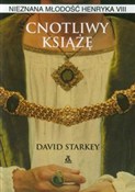 Książka : Cnotliwy k... - David Starkey