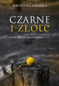 polish book : Czarne i z... - Krystyna Jarocka