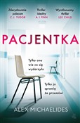 Zobacz : Pacjentka - ALEX MICHAELIDES