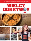 Książka : Wielcy odk... - Ewelina Szełęg, Artur Gajerski