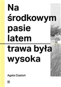 Zobacz : Na środkow... - Agata Ciastoń