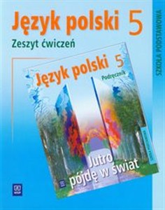 Obrazek Jutro pójdę w świat 5 Zeszyt ćwiczeń szkoła podstawowa