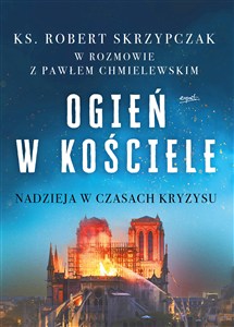 Obrazek Ogień w kościele Nadzieja w czasach kryzysu