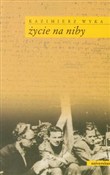 Życie na n... - Kazimierz Wyka -  Polish Bookstore 