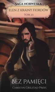 Obrazek Bez pamięci Elen z krainy fiordów Tom 23