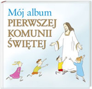 Obrazek Mój album pierwszej Komunii Świętej