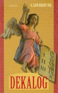 Obrazek Dekalog Refleksje na temat poszczególnych przykazań w oparciu o Katechizm Kościoła Katolickiego