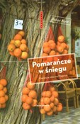 Zobacz : Pomarańcze... - Peter Kerr