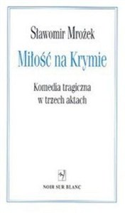 Obrazek Miłość na Krymie Komedia tragiczna w trzech aktach