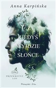Zobacz : Czy kiedyś... - Anna Karpińska