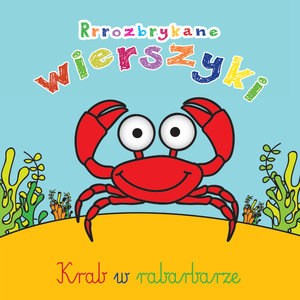 Obrazek Rrrozbrykane wierszyki Krab w rabarbarze