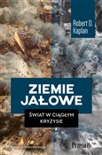 Książka : Ziemie jał... - Robert D. Kaplan