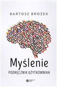 Myślenie P... - Bartosz Brożek -  foreign books in polish 