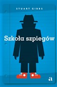 Szkoła szp... - Stuart Gibbs -  books in polish 