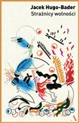 polish book : Strażnicy ... - Jacek Hugo-Bader