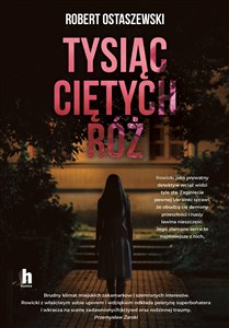 Obrazek Tysiąc ciętych róż