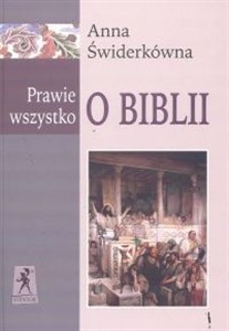 Obrazek Prawie wszystko o Biblii