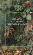 Polska książka : O starym c... - Luis Sepulveda