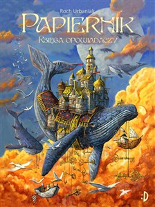 Obrazek Papiernik. Księga Opowiadaczy