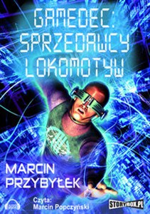 Obrazek [Audiobook] Gamedec Sprzedawcy lokomotyw