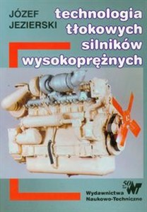 Obrazek Technologia tłokowych silników wysokoprężnych
