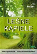 Zobacz : Leśne kąpi... - Ulli Felber