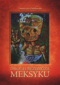 Picture of Drogi i bezdroża Meksyku