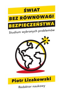 Obrazek Świat bez równowagi bezpieczeństwa