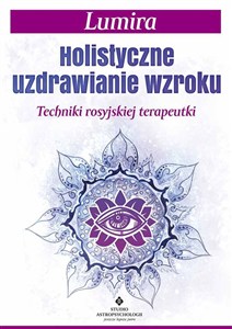 Obrazek Holistyczne uzdrawianie wzroku