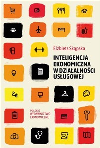 Obrazek Inteligencja ekonomiczna w działalności usługowej