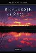 Książka : Refleksje ... - Jan Szkodoń