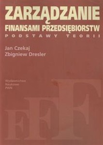 Obrazek Zarządzanie finansami przedsiębiorstw Podstawy teorii